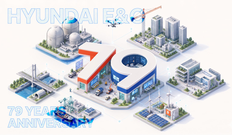 HYUNDAI E&C 79 79 YEARS ANNIVERSARY