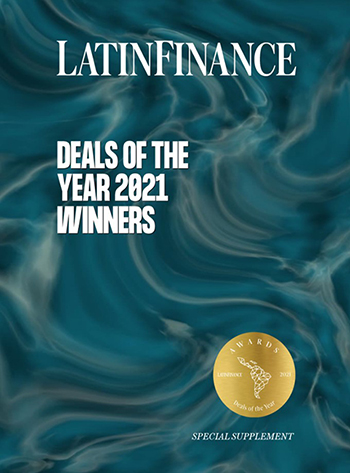 LatinFinance’s 2021 Deals of the Year Awards